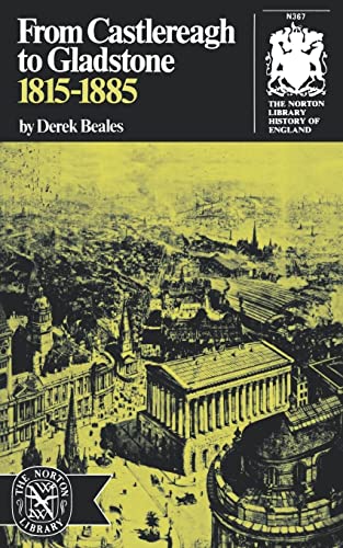 9780393003673: From Castlereagh to Gladstone: 1815-1885 (Norton Library History of England)