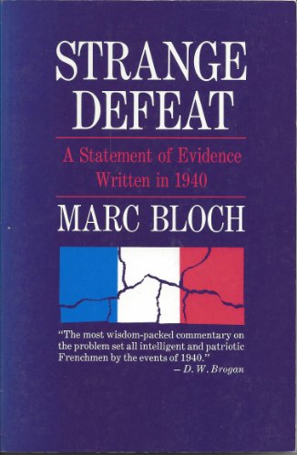 Beispielbild fr Strange Defeat : A Statement of Evidence Written in 1940 zum Verkauf von Better World Books