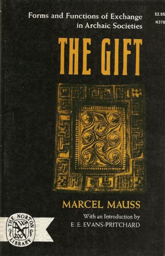 Imagen de archivo de The Gift: Forms and Functions of Exchange in Archaic Societies a la venta por Wonder Book