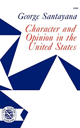 9780393003895: Character and Opinion in the United States