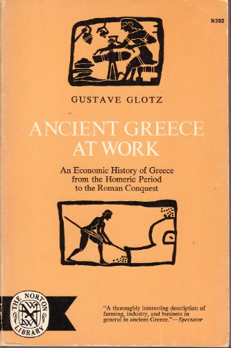 Ancient Greece at Work: An Economic History Of Gre