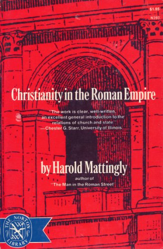 Beispielbild fr Christianity in the Roman Empire zum Verkauf von Better World Books