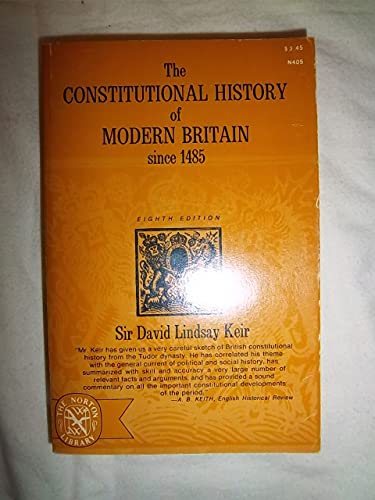 Stock image for The Constitutional History of Modern Britain Since 1485 for sale by Ergodebooks