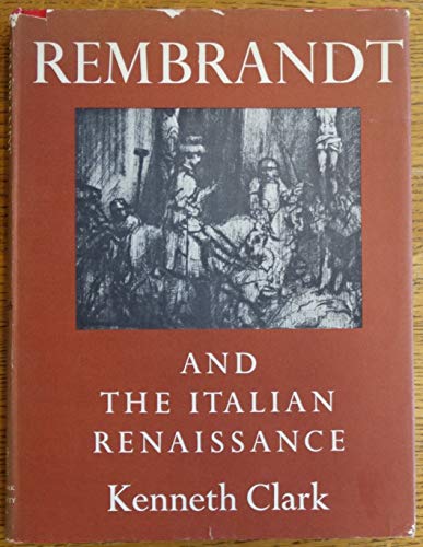 Imagen de archivo de Rembrandt and the Italian Renaissance a la venta por Better World Books