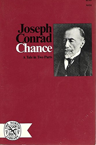 Beispielbild fr Chance: A Tale in Two Parts - Joseph Conrad - Paperback zum Verkauf von ThriftBooks-Dallas