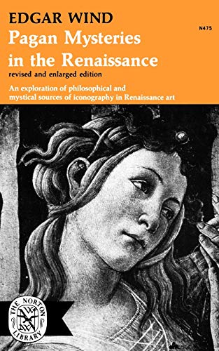 Pagan Mysteries in the Renaissance - Revised and Enlarged Edition