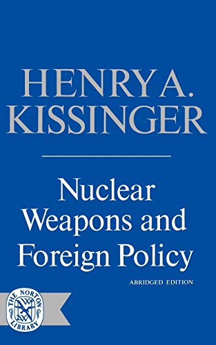 Beispielbild fr Nuclear Weapons & Foreign Policy zum Verkauf von ZBK Books