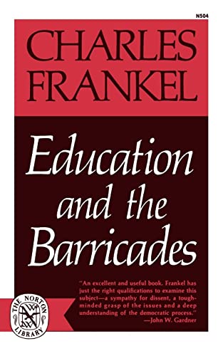 9780393005042: Education and the Barricades