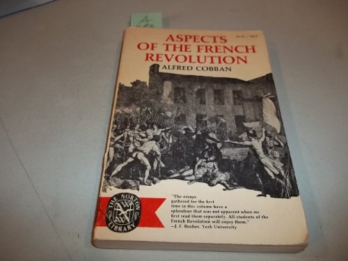 Stock image for Aspects of the French Revolution (The Norton library) for sale by Better World Books