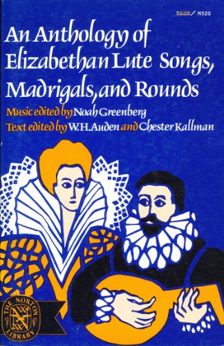 Beispielbild fr Anthology of Elizabethan Lute Songs, Madrigals and Rounds zum Verkauf von Book Stall of Rockford, Inc.