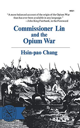 Beispielbild fr Commissioner Lin and the Opium War zum Verkauf von Firefly Bookstore