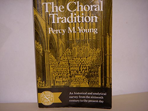 Beispielbild für The Choral Tradition zum Verkauf von Discover Books