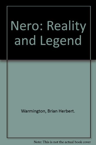 Beispielbild fr Nero: Reality and Legend zum Verkauf von Wonder Book