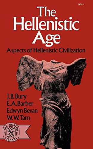 Imagen de archivo de The Hellenistic Age : Aspects of Hellenistic Civilization a la venta por Better World Books