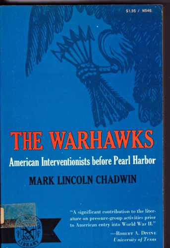 Stock image for Warhawks American Interventionists Before Pearl Harbor for sale by George Cross Books
