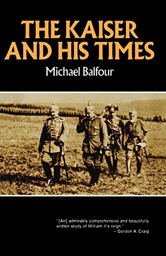 Stock image for Kaiser and His Times (Norton Library) (Norton Library (Paperback)) for sale by More Than Words