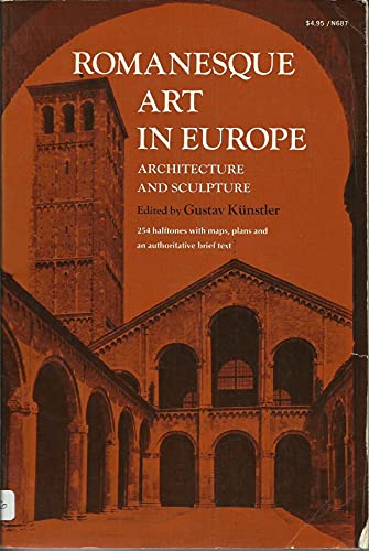 Beispielbild fr Romanesque Art in Europe zum Verkauf von Better World Books