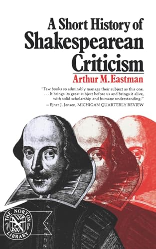 Imagen de archivo de A Short History of Shakespearean Criticism a la venta por Better World Books: West