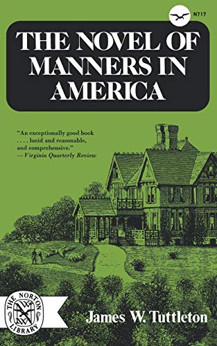 Stock image for The Novel of Manners in America for sale by Better World Books