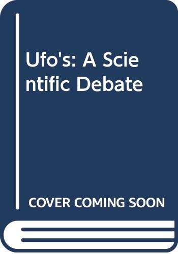 Imagen de archivo de Ufo's: A Scientific Debate (The Norton library, N739) a la venta por Wonder Book