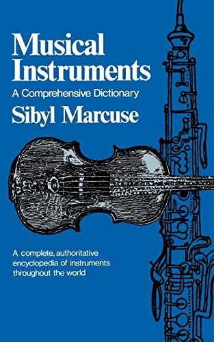 9780393007589: Musical Instruments: A Comprehensive Dictionary (Norton Library; N758)