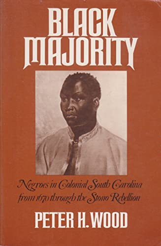 9780393007770: Black Majority: Negroes in Colonial South Carolina from 1670 Through the Stono Rebellion