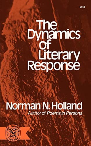 9780393007909: Dynamics of Literary Response (The Norton library ; N 790)