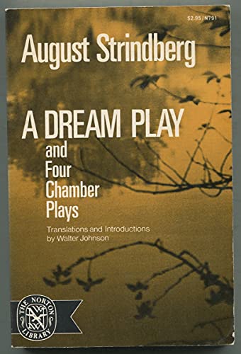 Beispielbild für A Dream Play, and Four Chamber Plays (The Norton Library ; N791) (English and Swedish Edition) zum Verkauf von Discover Books
