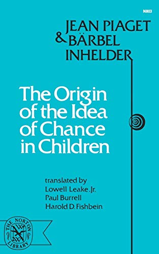 Beispielbild fr The Origin of the Idea of Chance in Children zum Verkauf von Wonder Book