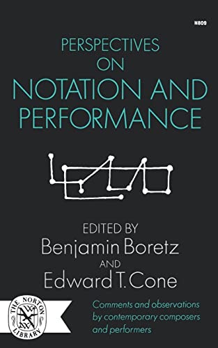 Imagen de archivo de Perspectives on Notation and Performance (The Perspectives of new music series) a la venta por Wonder Book