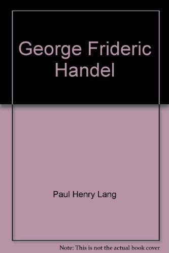 9780393008159: George Frideric Handel (The Norton library)