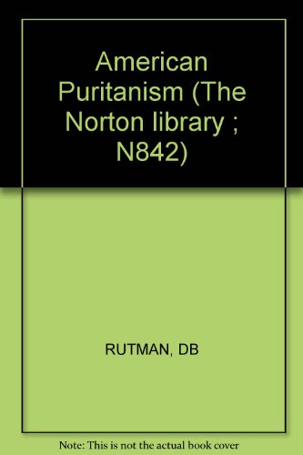 9780393008425: American Puritanism (The Norton library ; N842)