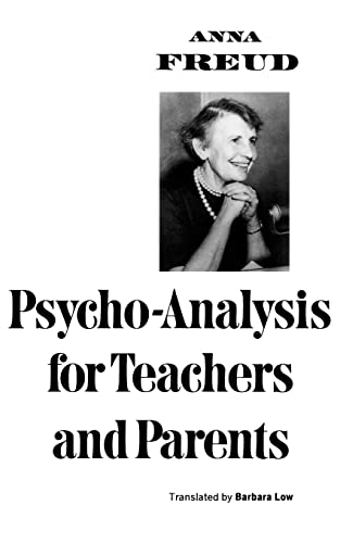 Beispielbild fr Psycho-Analysis for Teachers and Parents zum Verkauf von GF Books, Inc.