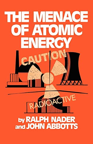 Beispielbild fr The Menace of Atomic Energy zum Verkauf von Wonder Book