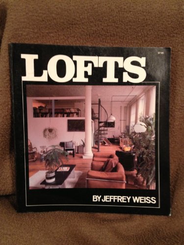 Lofts (9780393009453) by Weiss, Jeffrey