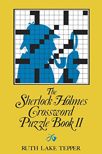 Beispielbild fr The Sherlock Holmes Crossword Puzzle Book II (Told in 10 Puzzles) zum Verkauf von SecondSale