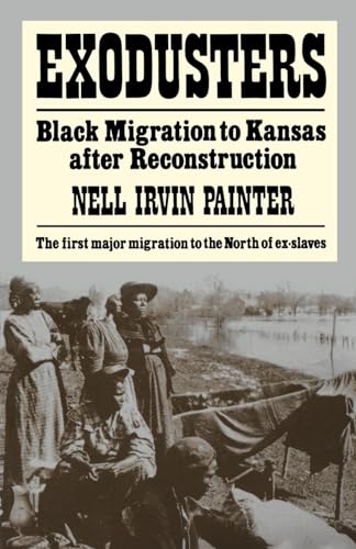 Stock image for Exodusters: Black Migration to Kansas After Reconstruction for sale by Roundabout Books