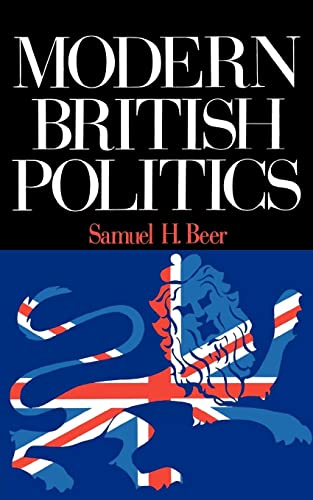 Beispielbild fr Modern British Politics zum Verkauf von Better World Books
