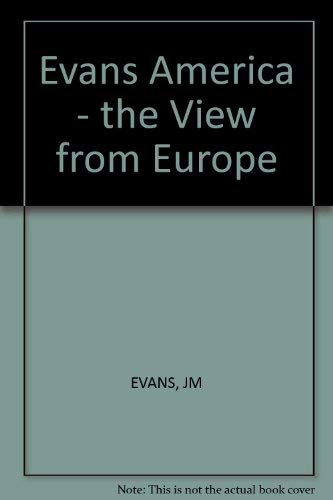Stock image for Evans America - the View from Europe (A Norton paperback) for sale by Wonder Book