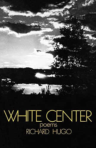 9780393009750: White Center: Poems