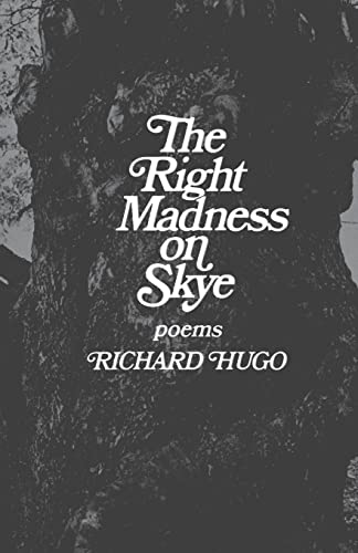 Stock image for The Right Madness on Skye: Poems for sale by Books From California