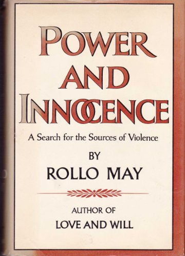 9780393010657: Power and Innocence: A Search for the Sources of Violence