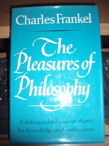 Beispielbild fr Pleasures of Philosophy zum Verkauf von Better World Books