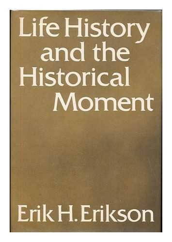 9780393011036: Life history and the historical moment