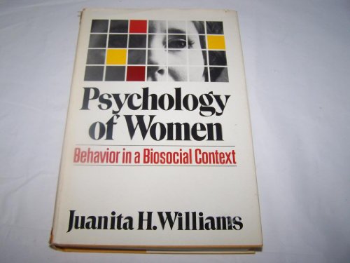 Psychology of Women : Behavior in a Biosocial Context