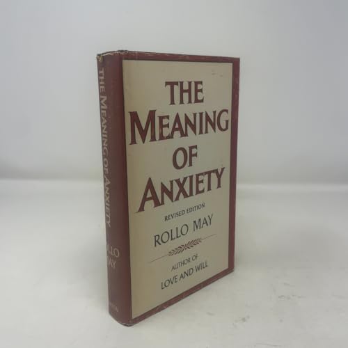 

The Meaning of Anxiety, Revised Edition
