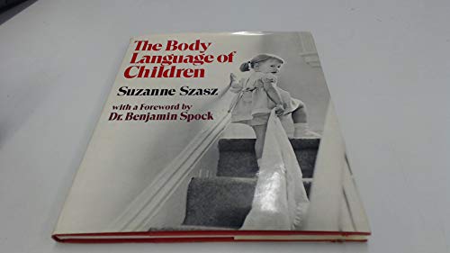 Stock image for The Body Language of Children for sale by Hawking Books