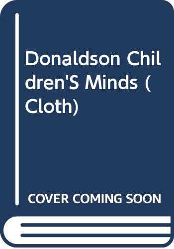 9780393011852: Donaldson Children′s ∗minds∗ (cloth)