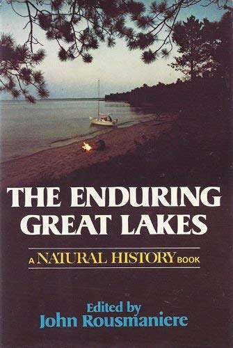 Beispielbild fr The Enduring Great Lakes zum Verkauf von HPB-Ruby