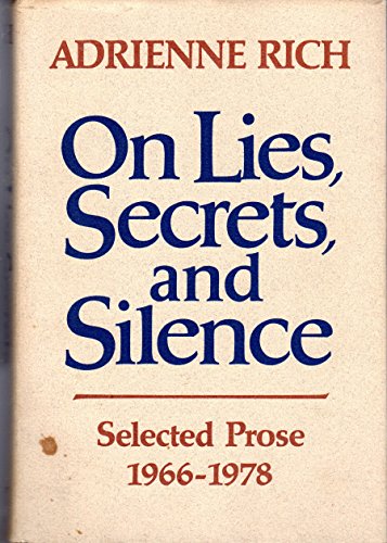 Stock image for On Lies, Secrets, and Silence: Selected Prose 1966 - 1978 for sale by Open Books West Loop